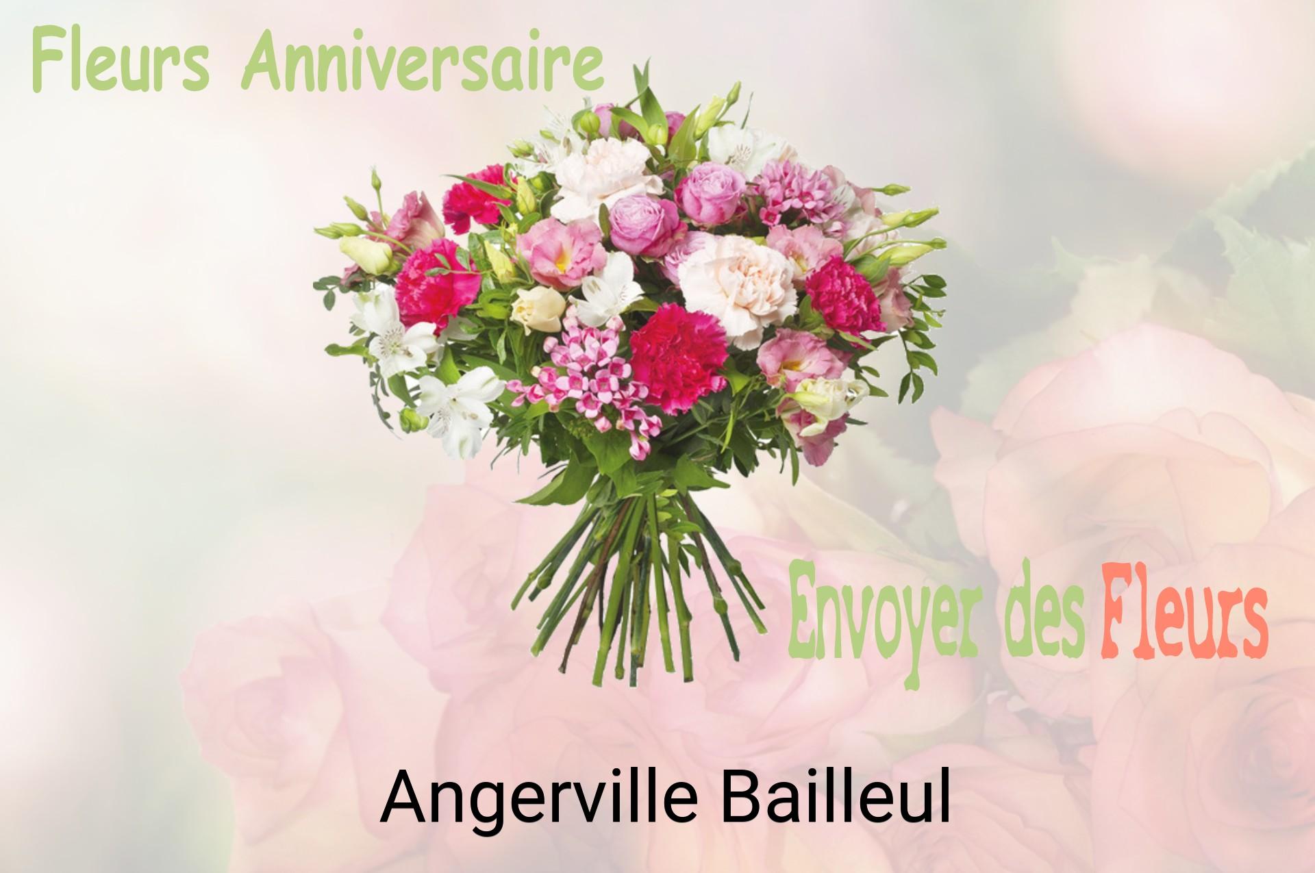 Bouquet de fleurs d’anniversaire livré à Angerville-Bailleul